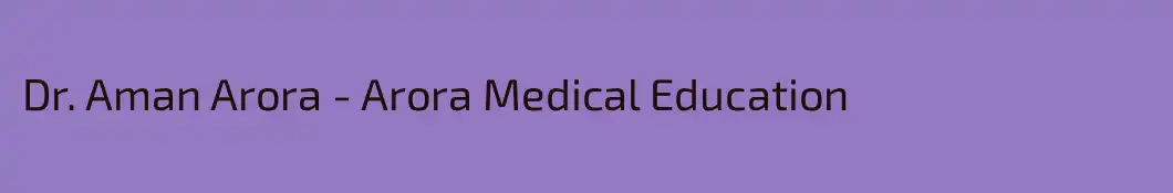 Dr. Aman Arora - Arora Medical Education